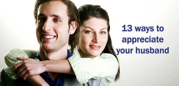 appreciate your husband