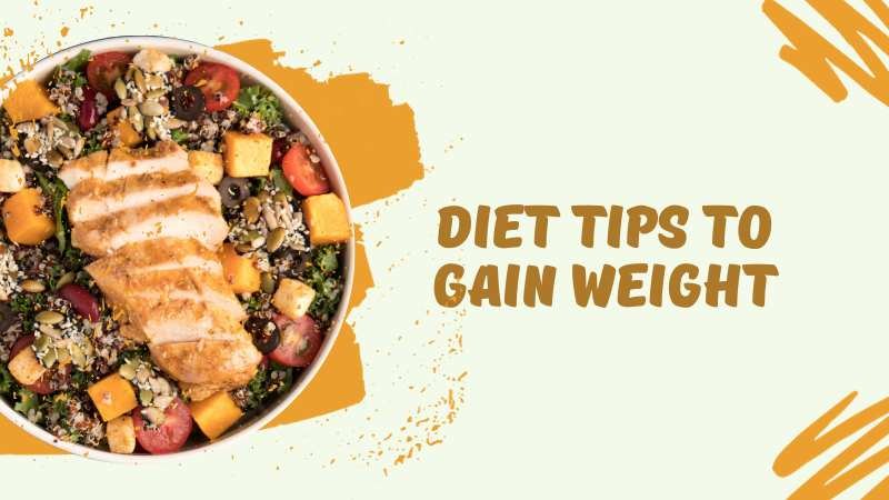 Diet Tips To Gain Weight